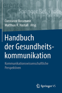 Handbuch der Gesundheitskommunikation