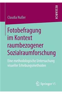 Fotobefragung im Kontext raumbezogener Sozialraumforschung