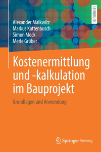 Kostenermittlung Und -Kalkulation Im Bauprojekt