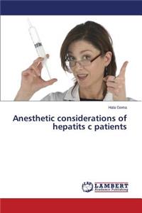 Anesthetic Considerations of Hepatits C Patients