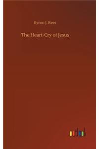 The Heart-Cry of Jesus