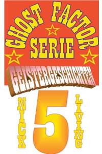 Ghost-Factor Serie Geistergeschichten