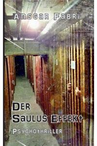 Der Saulus Effekt
