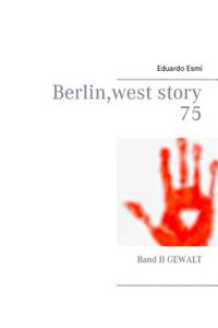 Berlin, west story 75