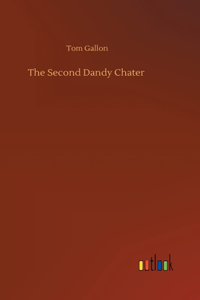 Second Dandy Chater