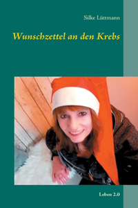 Wunschzettel an den Krebs