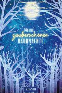 Meine zauberschönen Rauhnächte