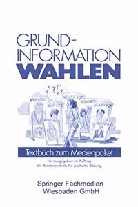 Grundinformation Wahlen: Textbuch Zum Medienpaket