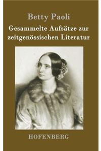Gesammelte Aufsätze zur zeitgenössischen Literatur