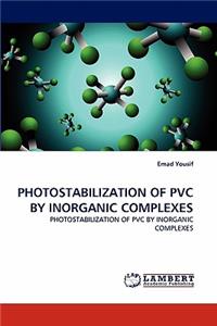 Photostabilization of PVC by Inorganic Complexes