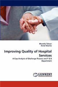 Improving Quality of Hospital Services