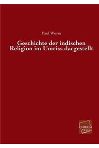 Geschichte Der Indischen Religion Im Umriss Dargestellt