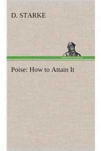 Poise