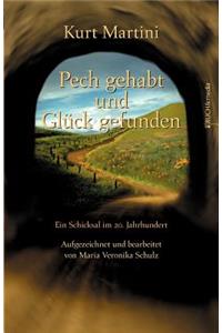 Pech Gehabt Und Glück Gefunden