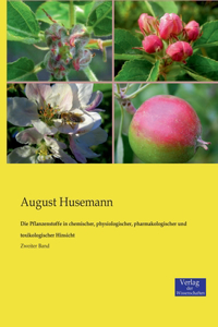 Pflanzenstoffe in chemischer, physiologischer, pharmakologischer und toxikologischer Hinsicht