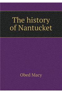The history of Nantucket