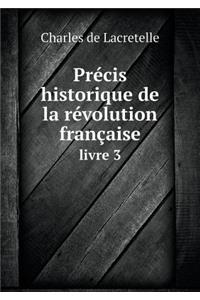 Précis historique de la révolution française livre 3