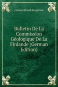 Bulletin De La Commission Geologique De La Finlande (German Edition)
