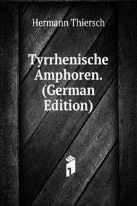 Tyrrhenische Amphoren. (German Edition)