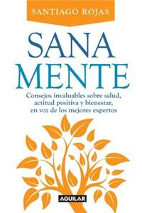 Sana Mente = Healthy Mind
