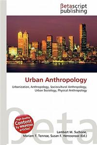 Urban Anthropology