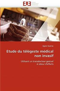 Etude Du Télégeste Médical Non Invasif