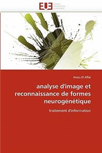 Analyse d''image Et Reconnaissance de Formes Neurogénétique