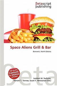 Space Aliens Grill & Bar