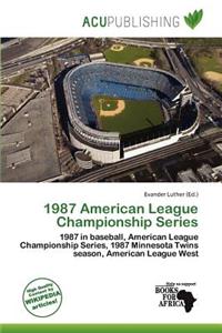 1987 American League Championship Series