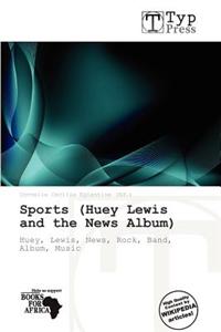 Sports (Huey Lewis and the News Album)
