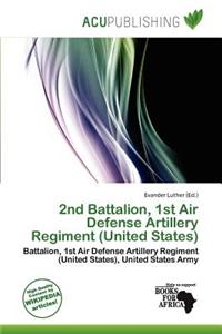 2nd Battalion, 1st Air Defense Artillery Regiment (United States)