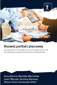 Rozwój polityki placowej