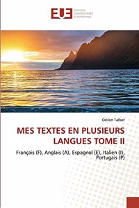 Mes Textes En Plusieurs Langues Tome II