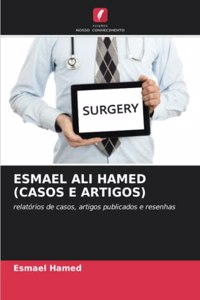 Esmael Ali Hamed (Casos E Artigos)