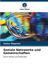 Soziale Netzwerke und Gemeinschaften