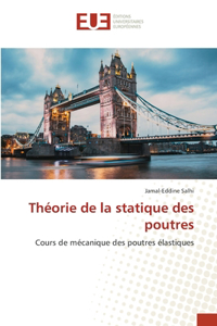 Théorie de la statique des poutres