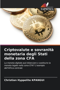 Criptovalute e sovranità monetaria degli Stati della zona CFA