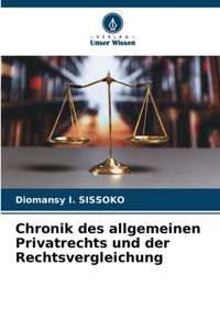 Chronik des allgemeinen Privatrechts und der Rechtsvergleichung