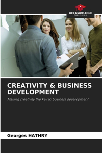 Creativity & Business Development
