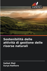 Sostenibilità delle attività di gestione delle risorse naturali