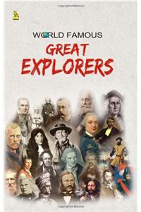 True Stories of Great Explorers
