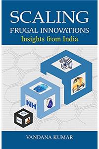 Scaling Frugal Innovations: Insights from India