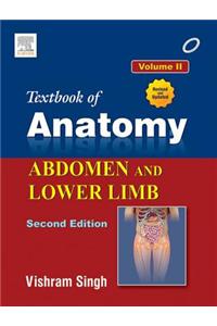 Textbook of Anatomy Abdomen and Lower Limb; Volume II