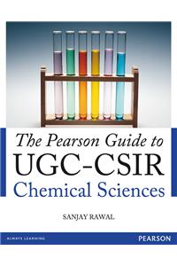 The Pearson Guide to UGC-CSIR Chemical Sciences