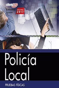 Policia Local. Pruebas Fisicas (Spanish Edition)
