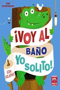 Â¡Voy al bano yo solito!
