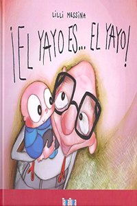 Â¡El yayo es... el yayo!
