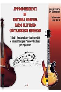 Approfondimenti di Chitarra Moderna Basso Elettrico Contrabbasso Moderno