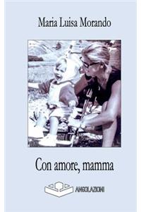 Con Amore, Mamma