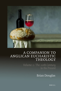 Companion to Anglican Eucharistic Theology